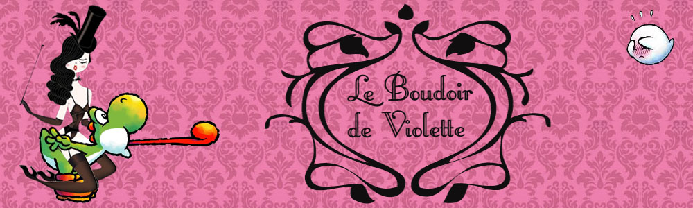 Le Boudoir de Violette...