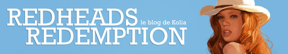 Le blog de Kolia: Redheads Redemption