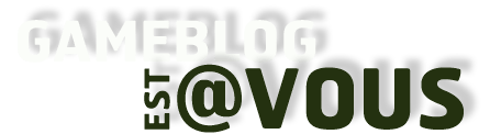 Gameblog est � vous