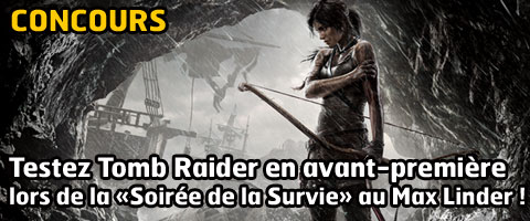 Concours Tomb Raider Nuit de la Survie : les gagnants