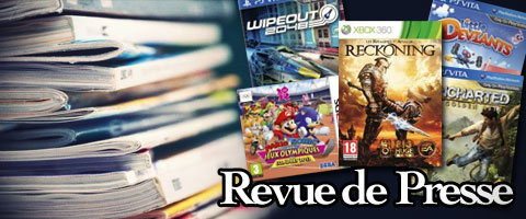 Revue de presse : Uncharted, WipEout, Reckoning, LittleDeviants, etc.