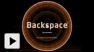 Vid�o : Backspace Preview 1