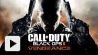 Call of Duty Black Ops 2 : vid&eacute;o du nouveau DLC "Vengeance"